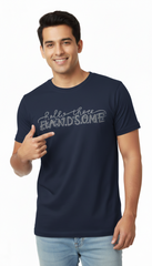 Loony Looms "Hello There Handsome" Typography T-Shirt – Navy Blue (100% Bio-Washed Cotton)